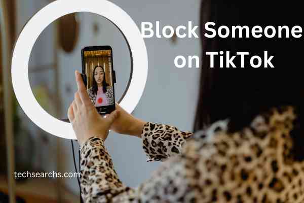 Block Someone on TikTok