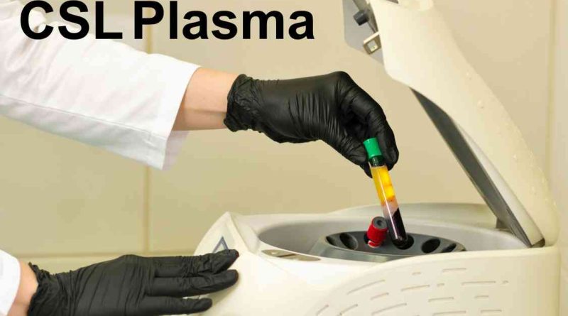 CSL Plasma: Revolutionizing Plasma Donation and Healthcare
