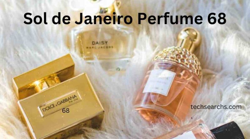 Sol de Janeiro Perfume 68: The Best Fragrance a Sun-Kissed Vibe