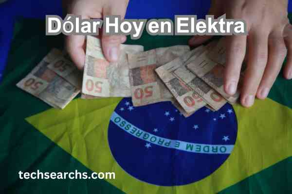 Precio del Dólar Hoy en Elektra