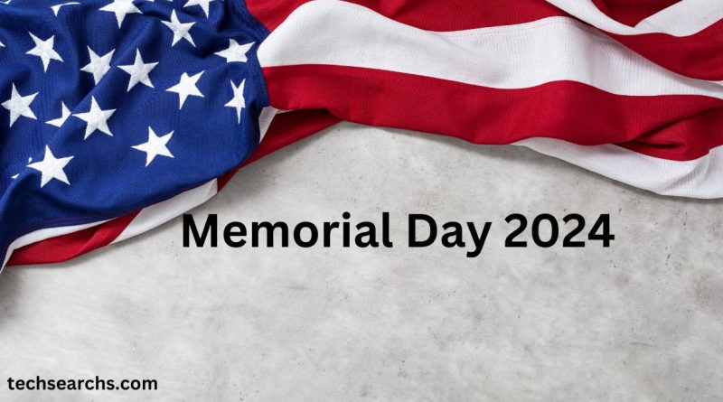 When is Memorial Day 2024? A Comprehensive Guide