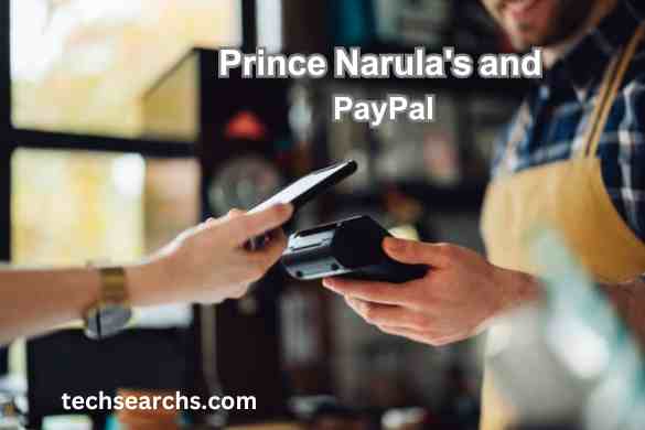 Prince Narula's and PayPal