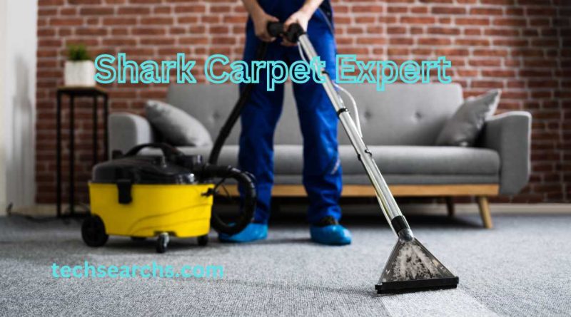 Shark Carpet Expert: Your Go-To Solution for Pristine Carpets